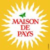 La Maison de Pays